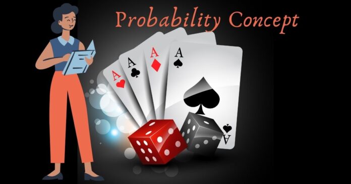 Probability Concept